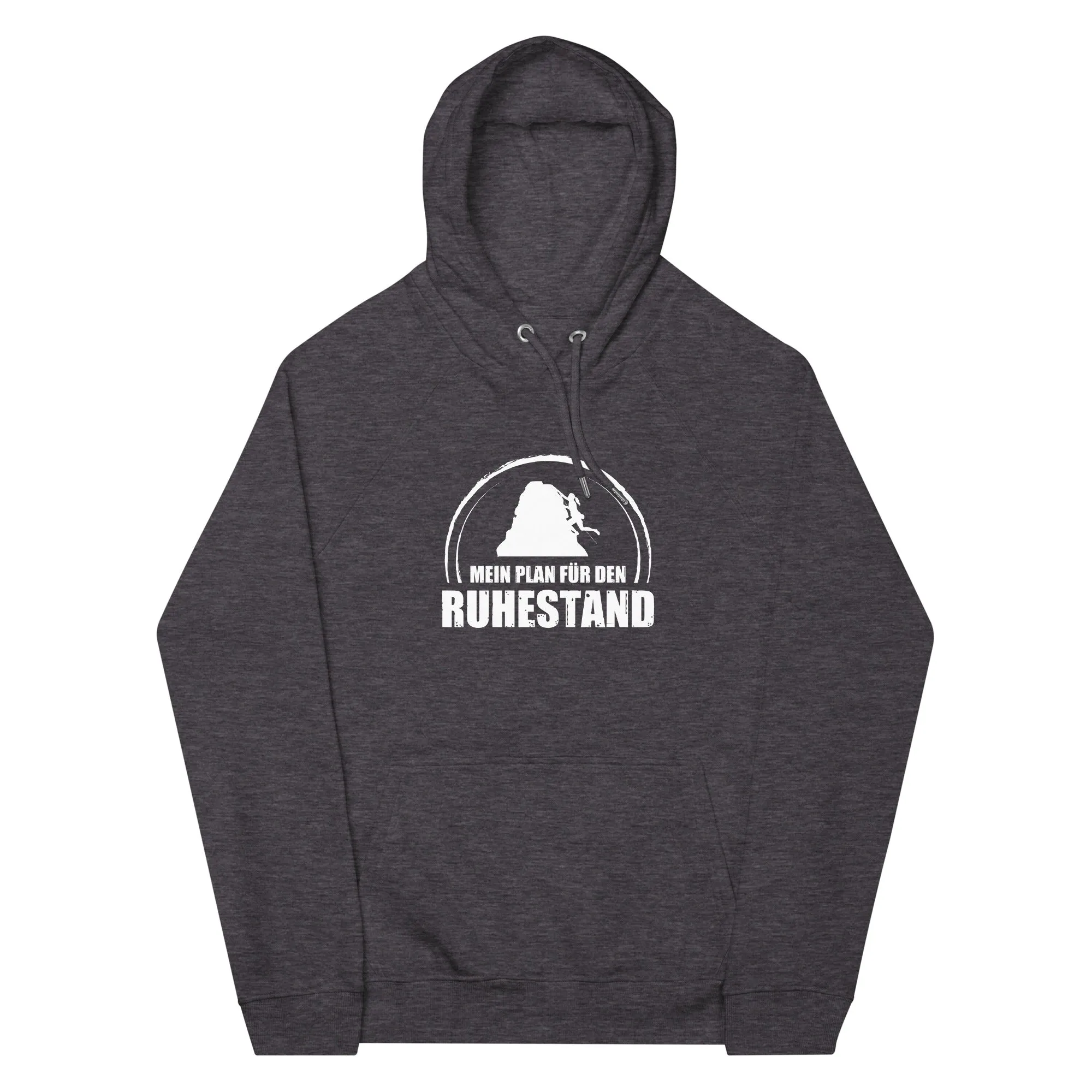 Mein Plan Fur Den Ruhestand 1 - Unisex Premium Organic Hoodie