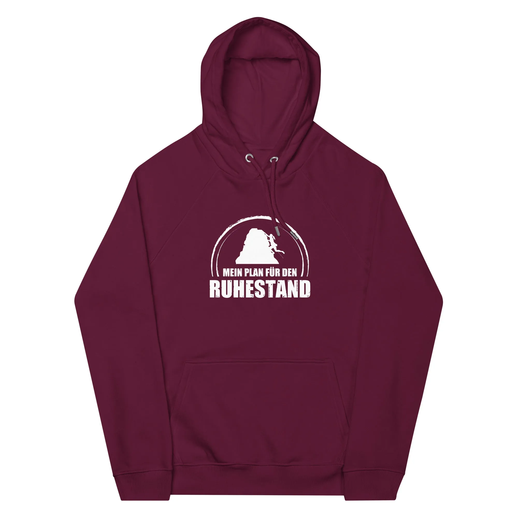 Mein Plan Fur Den Ruhestand 1 - Unisex Premium Organic Hoodie