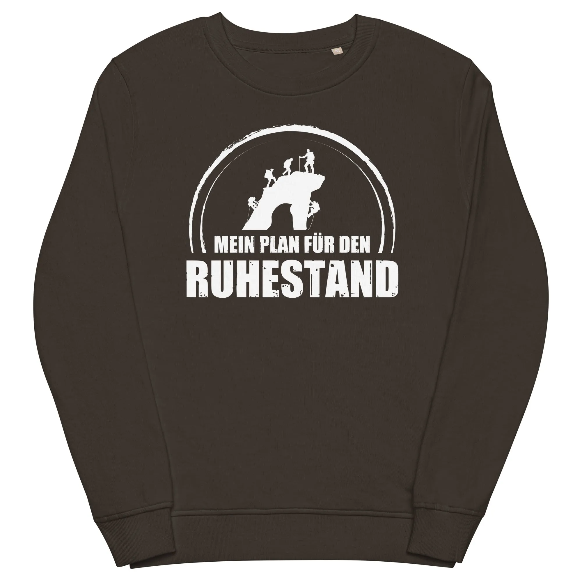 Mein Plan Fur Den Ruhestand - Unisex Premium Organic Sweatshirt